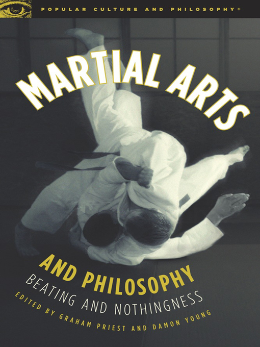Title details for Martial Arts and Philosophy by Graham Priest - Wait list